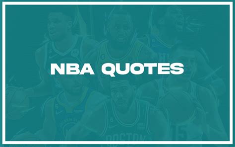 115 Best Nba Quotes With Commentary Burning For Success