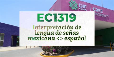 Dif Estatal Certifica A Intérpretes De Lengua De Señas Mexicana Periódico Region Centro