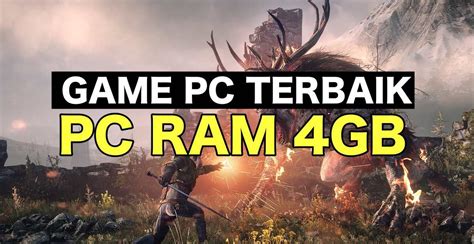 10 Rekomendasi Game PC Ringan Terbaik RAM 4GB 2020