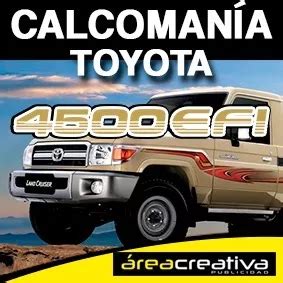 Calcomanias Toyota 4500 Efi Machito Hembrita Autana Otra MercadoLibre