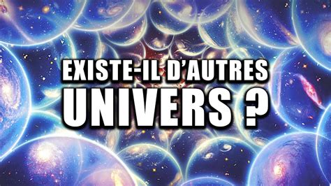 Existe il des UNIVERS PARALLÈLES Théorie du MULTIVERS YouTube