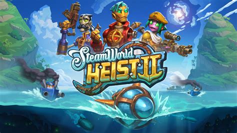 Steamworld Heist Ii For Nintendo Switch Nintendo Official Site