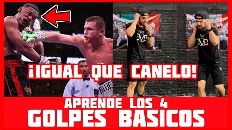 Igual Que Canelo Aprende Y Utiliza De Manera Correcta Los Golpes