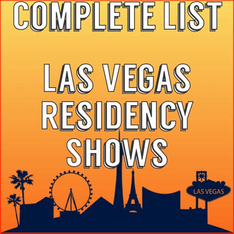 Las Vegas Residency Shows in 2021: Complete List & Guide