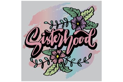 Sisterhood Word Hand Lettering Graphic By Han Dhini · Creative Fabrica