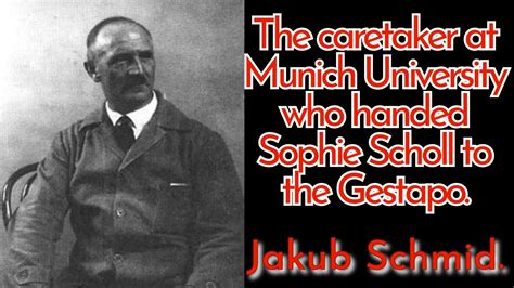 The Caretaker At Munich University Who Betrayed Sophie Scholl To The