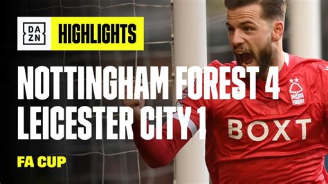 Nottingham Forest Vs Leicester City 4 1 Resumen Y Goles