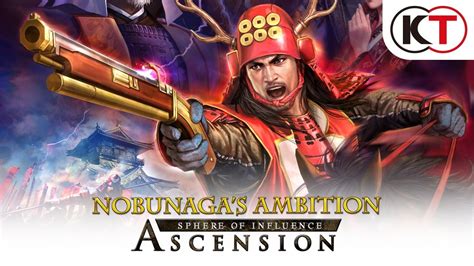 Nobunagas Ambition Sphere Of Influence Ascension Launch Trailer