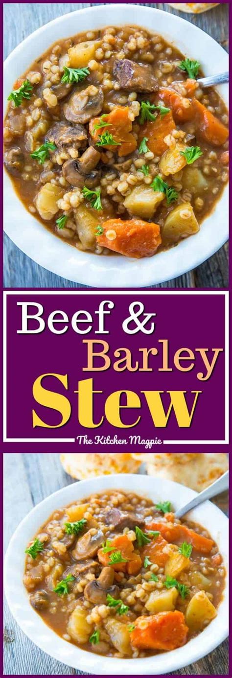 Beef And Barley Stew Slow Cooker Or Instant Pot The Kitchen Magpie