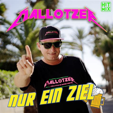 Nur Ein Ziel Song And Lyrics By Mallotzer Spotify