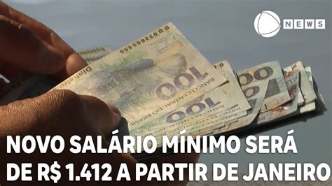 Novo Salário Mínimo Será De R 1412 A Partir De Janeiro Youtube