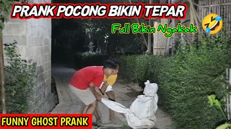 Prank Pocong Bikin Tepar Paling Lucu Bikin Ngakak Youtube