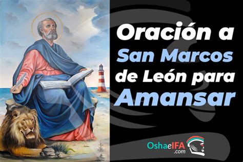 Oraci N A San Marcos De Le N Para Dominar Y Amansar Al Ser Amado