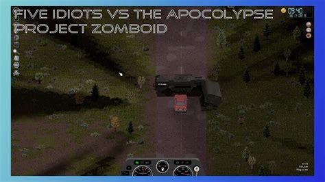 Five Idiots Vs The Apocalypse Project Zomboid YouTube