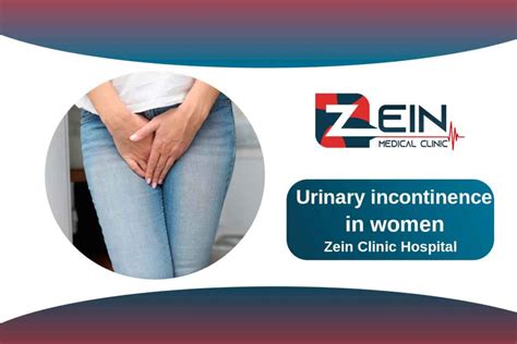 Urinary Incontinence In Women Zein Hospital