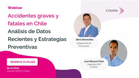 Webinar Accidentes Graves Y Fatales En Chile