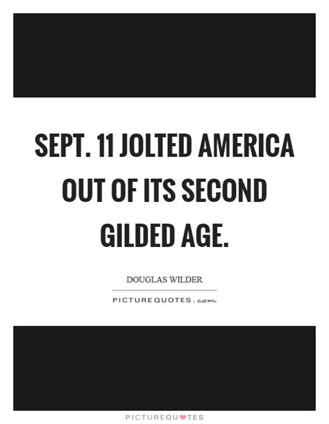 Gilded Age Quotes | Gilded Age Sayings | Gilded Age Picture Quotes