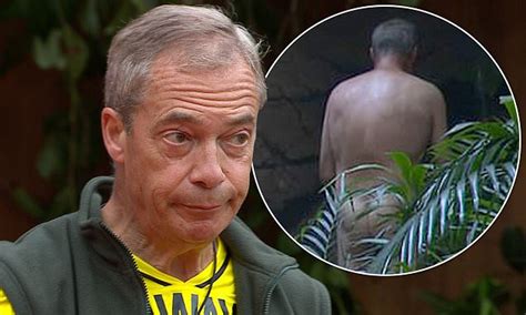 I M A Celebrity S Nigel Farage Accused Of Stripping For Tactical