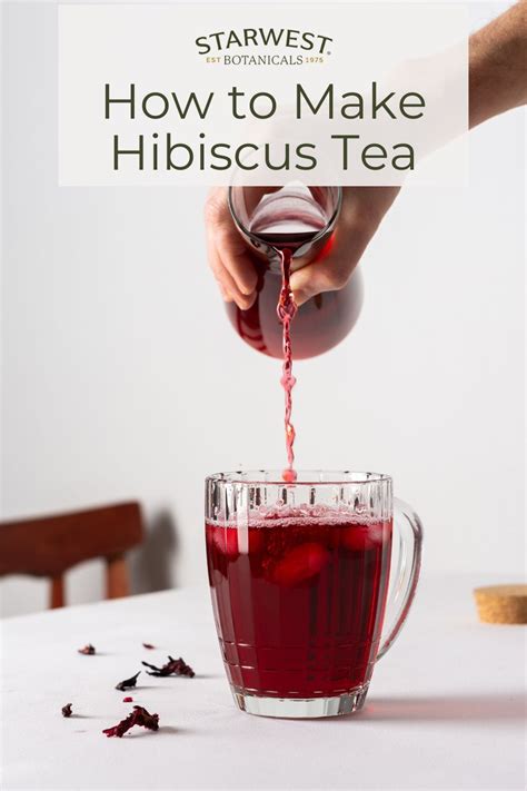 How To Make Hibiscus Tea Starwest Botanicals