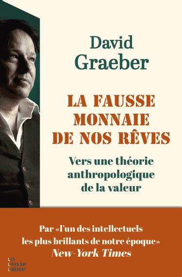 La Fausse Monnaie de nos rêves quand David Graeber cherche à