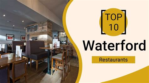 Top 10 Best Restaurants To Visit In Waterford Ireland English Youtube