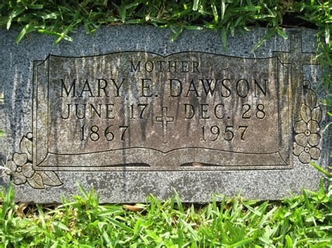 Mary Elizabeth Wilson Dawson M Morial Find A Grave