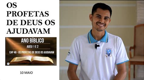 Maio Os Profetas De Deus Os Ajudavam Ano Biblico Estudo