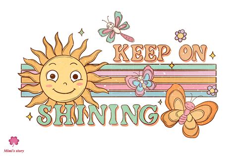 Keep On Shining Sublimation Graphic By Mimis Story · Creative Fabrica