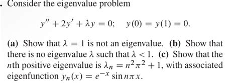 Solved Consider The Eigenvalue Chegg