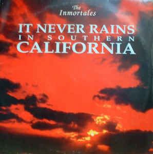 Inmortales It Never Rains In Southern California Vinyl Discogs