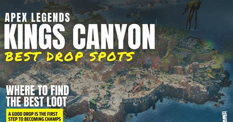 Apex Legends Best Kings Canyon Drop Spots Season Esports Illustrated