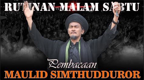 Live Rutinan Malam Sabtu Pembacaan Maulid Simtudduror Abah Ali