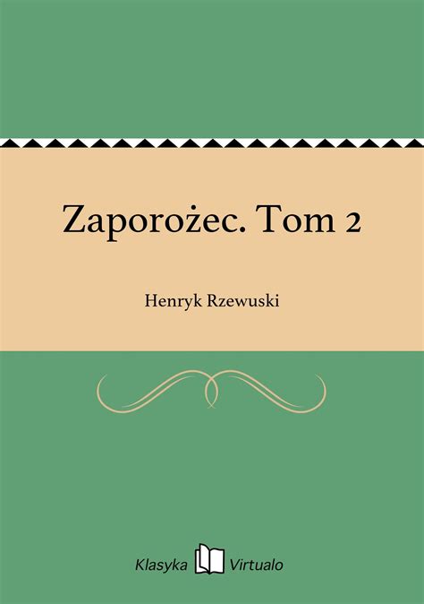 Ebook Zaporo Ec Tom Henryk Rzewuski Virtualo Pl