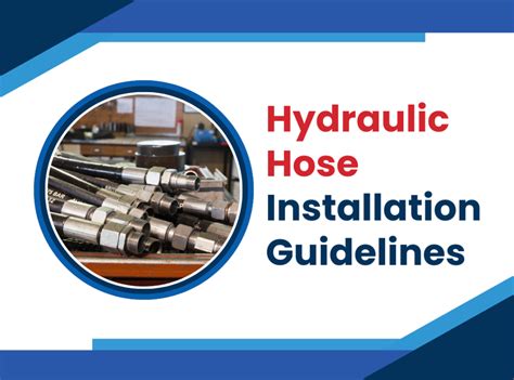 Hydraulic Hose Installation: VTech Hydraulics Guidelines