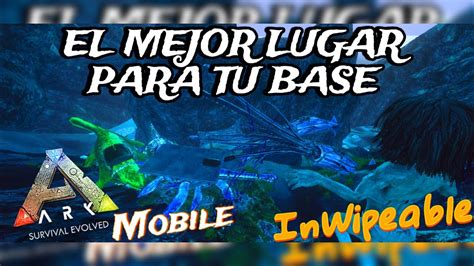 Como Hacer Tú Base Inwipeable En Ark Mobile Cueva Submarina🔥 Base