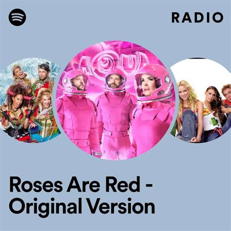 Roses Are Red Original Version Radio Playlist By Spotify Spotify