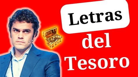 Letras del Tesoro España Qué son y cómo funcionan Actualizado