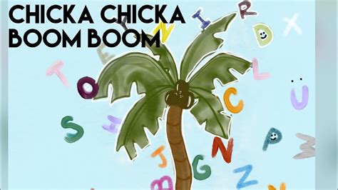 Chicka Chicka Boom Boom Abc Felt Story Hd Youtube