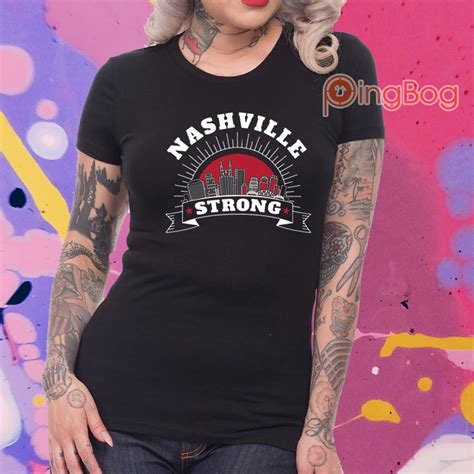 Nashville Strong T Shirt Nashville Tornado Tee Shirt Unisex Tee