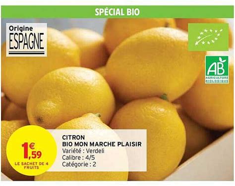 Promo Citron Bio Mon Marché Plaisir chez Intermarché Hyper iCatalogue fr