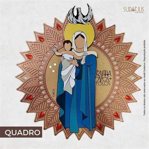 Quadro Nossa Senhora Rainha Dos Ap Stolos Advogada Dos Humano