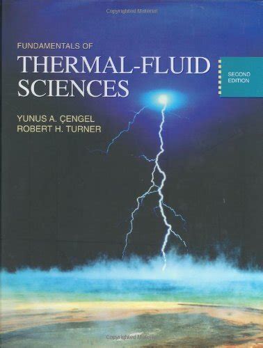 Fundamentals Of Thermal Fluid Sciences Cengel Yunus Turner Robert