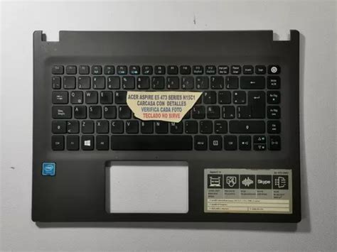 Acer Aspire E Carcasa Tapa Con Detalles Meses Sin Inter S