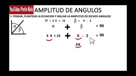 Plantear La Ecuacion Y Hallar La Amplitud De Los Angulos Desconocidos