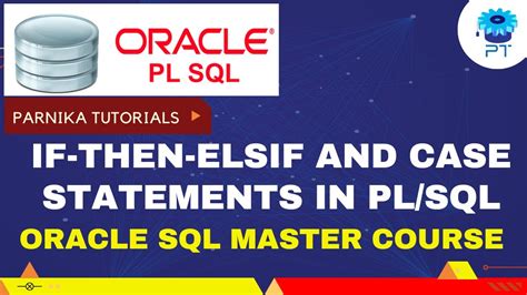 Pl Sql Case Statement If Then Elsif Statement In Pl Sql Pl Sql Full