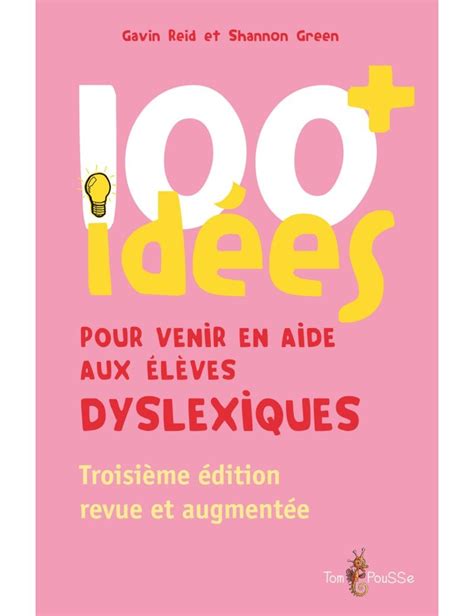 Id Es Pour Venir En Aide Aux L Ves Dyslexiques