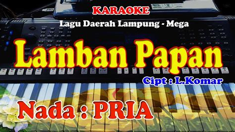 Lagu Lampung Nada Pria Lamban Papan Karaoke Youtube