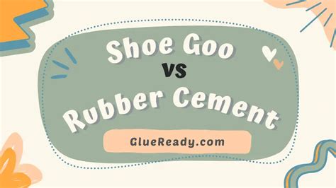 Shoe Goo Vs Rubber Cement