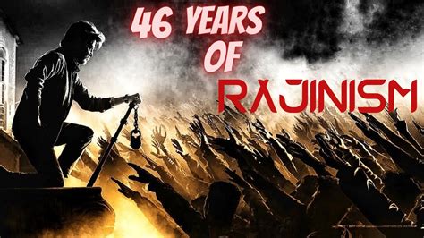 Years Of Rajinism Super Star Rajinikanth Birthday Mashup