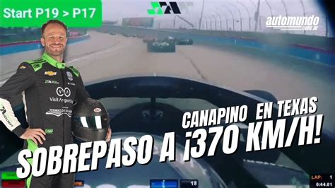 TREMENDO Agustín Canapino en el óvalo de Texas a 370 km h YouTube